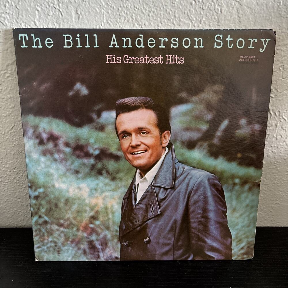 The Bill Anderson Story - His Greatest Hits Vinyl Double LP 4001 2LP33